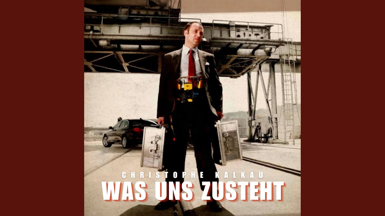 Christophe Kalkau – Was uns zusteht (Original Motion Picture Soundtrack)