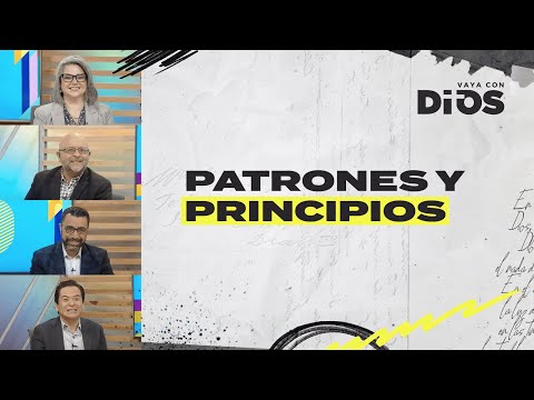 VayaconDios Ep. 699 - Patrones y principios