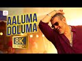 Vedalam Aaluma Doluma 8K 4K Video Song Ajith Kumar Anirudh Ravichander