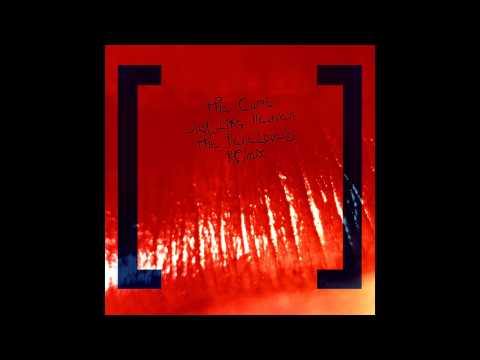 The Cure - Just Like Heaven (The Penelopes Remix)