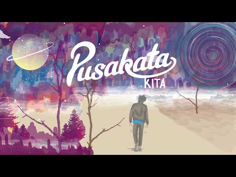 Pusakata - Kita (Official Video Lyrics)