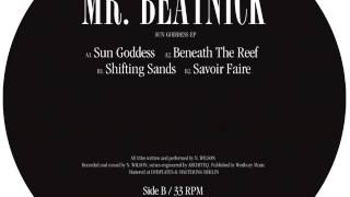 Mr Beatnick - Shifting Sands [Don't Be Afraid]