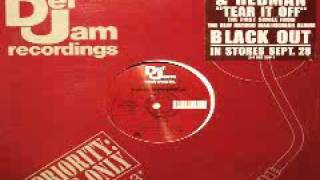 Method Man &amp; Redman  - Tear It Off