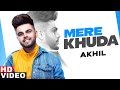 Mere Khuda Full Video Akhil Bob Latest Punjabi Songs 2020 Speed Records