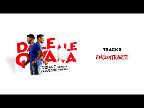 05) Encontrarte / Dale Q´Va