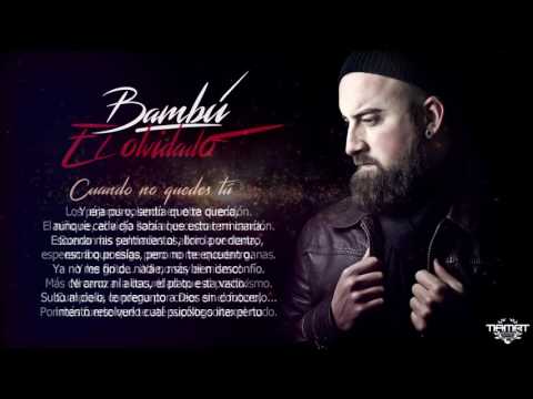 Cuando no quedes tú (con Kairo)