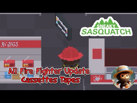 Sneaky Sasquatch - All the new Fire Fighter Update Cassette Tapes