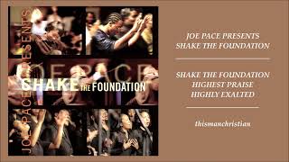 WORSHIP MIX ~ JOE PACE PRESENTS SHAKE THE FOUNDATION