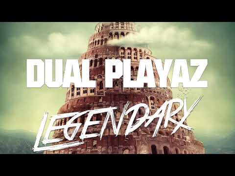 Dual Playaz - Legendary (Preview - Release: 07.06.2019)
