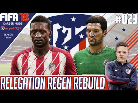 Fifa 18 Atletico Madrid Career Mode - Relegation Regen Rebuild - EP 23 - NEW SIGNINGS!!!