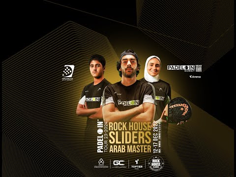PADELIN ROCK HOUSE SLIDER ARAB MASTER (DAY - 3)
