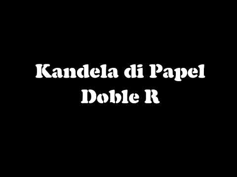 Kandela di Papel - Doble R