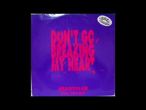 Heartclub feat Ian Lex - Don't Go Breaking My Heart (V. D. A.)
