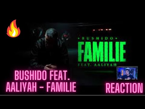 Bushido feat. Aaliyah - Familie  (Reaction)
