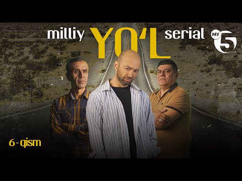 "Yoʻl" seriali | 6-qism