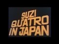 SUZI QUATRO I MAY BE TOO YOUNG LIVE IN ...