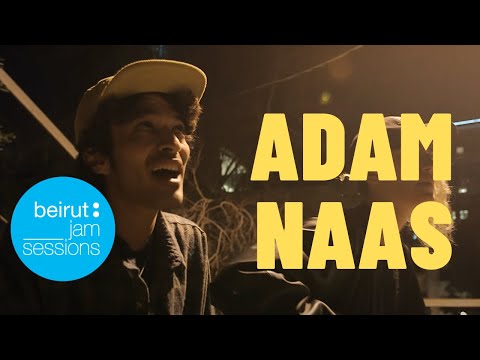 Adam Naas - Brothers & Sisters (you should know) | Beirut Jam Sessions