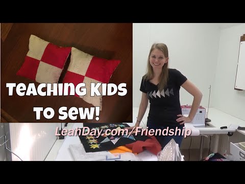 Teaching Kids to Sew and Preparing for the Friendship Quilt Along!