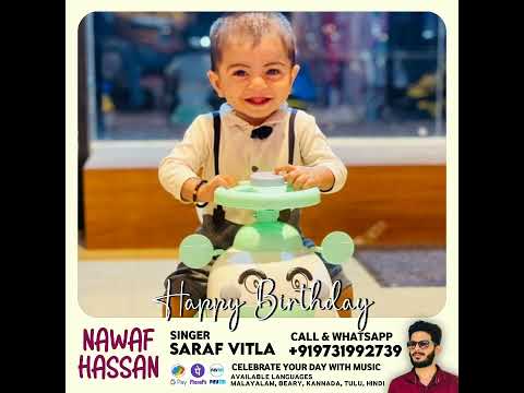 Happy Birthday Nawaf Hassan | Wishes Song | Singer Saraf Vitla | Order WhatsApp +919731992739