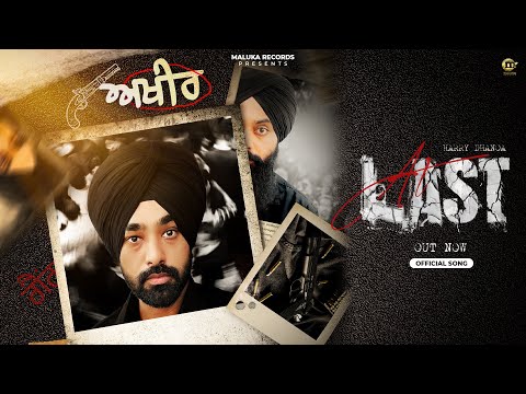 AT LAST (AKHIR) | HARRY DHANOA | MALUKE WALA | New Punjabi Latest Trending song | 2026 | ਅਖੀਰ 