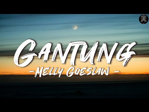 Gantung - Melly Goeslaw || Lirik