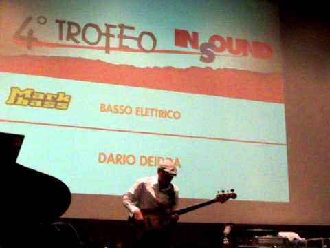 DARIO DEIDDA: miglior bassista italiano 2010- IV Trofeo InSound