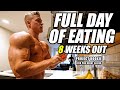 FULL DAY OF EATING - 8 WEEKS OUT - IFBB PRO DEBUT