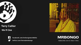 Terry Callier - We R One