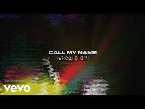 AVAION - Call my name (Official Lyric Video)