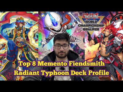 Top 8 Memento Fiendsmith Radiant Typhoon Deck Profile - Peterborough Yu-Gi-Oh! WCQ ft @OTK_haled 