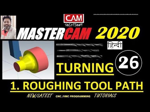 MasterCam 2020 Turning Roughing Tool Path new tutorial from Start D-26