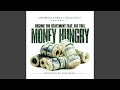 Money Hungry (feat. Fat Trel) 