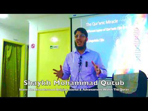 20191024 Shaykh Mohammad Qutub : Islam-The Misunderstood Religion