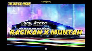 Download lagu Lagu Acara - RACIKAN X MUNTAH ||  Terbaru 2023 mp3