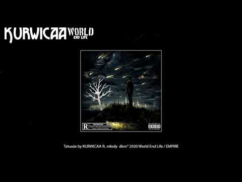 KURWICAA - "Tatuaże" ft.młody dkm