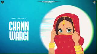 Chann Wargi : Mani Sekhon (Official Song) | New Latest Punjabi Songs 2023 Judge Records