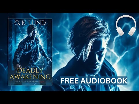 Deadly Awakening | Urban Fantasy | Full Length Audiobook | The Ashdale Reaper Series Book 1
