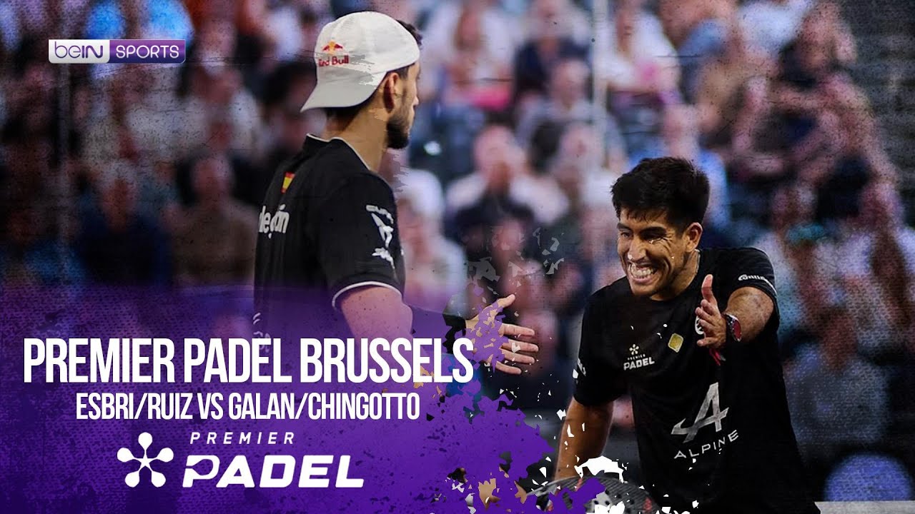 Esbri/Ruiz vs Galan/Chingotto | HIGHLIGHTS Premier Padel - Brussels P2 | 04/23/2026 | beIN SPORTS
