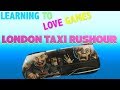 London Taxi Rushour ps2 Learning To Love Games