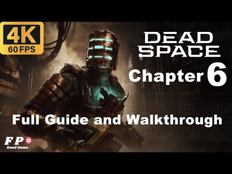 Dead Space Remake Full Guide and Walkthrough - Chapter 6: Environmental  Hazard (PS5 4K 60FPS)