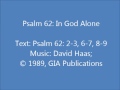 Psalm 62: In God Alone (Haas)