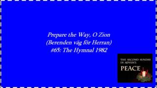 Prepare the Way, O Zion