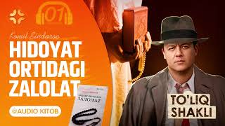 Hidoyat Ortidagi Zalolat - TO'LIQ SHAKLI|KOMIL SINDAROV| #audiokitob