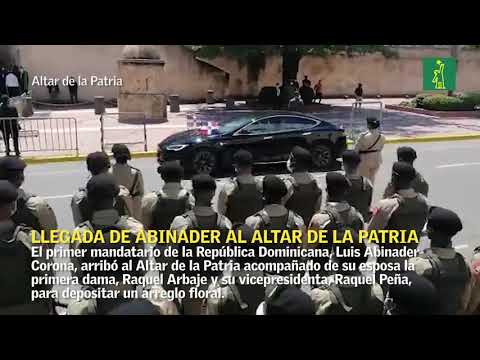 Llegada de Abinader al Altar de la Patria