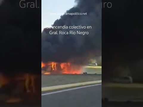 Ahora: Se incendia un ómnibus en la rotonda de Paso Córdoba, cruce RP6 y RN22 (Gral. Roca) #ríonegro
