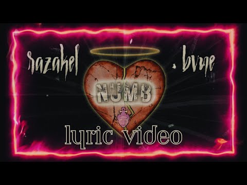 Razakel - “Numb” feat. BVNE (Lyric Video)