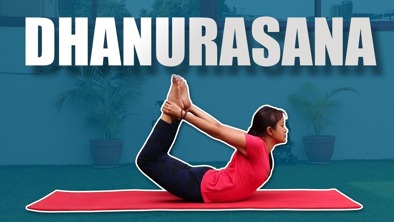 Dhanurasana Yoga Posture | Bow Pose