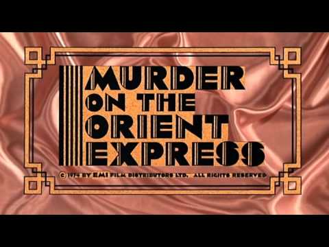 Theme from Murder on the Orient Express 1974, composed by Richard Bennett