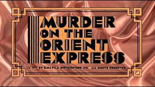 Theme from Murder on the Orient Express 1974, composed by Richard Bennett