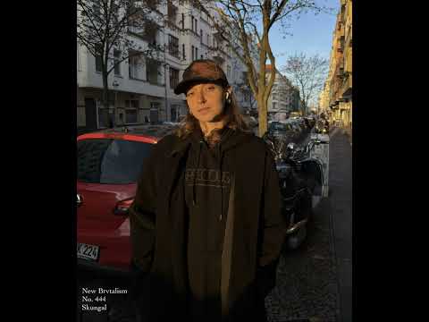 New Brvtalism No. 444 - Skungal